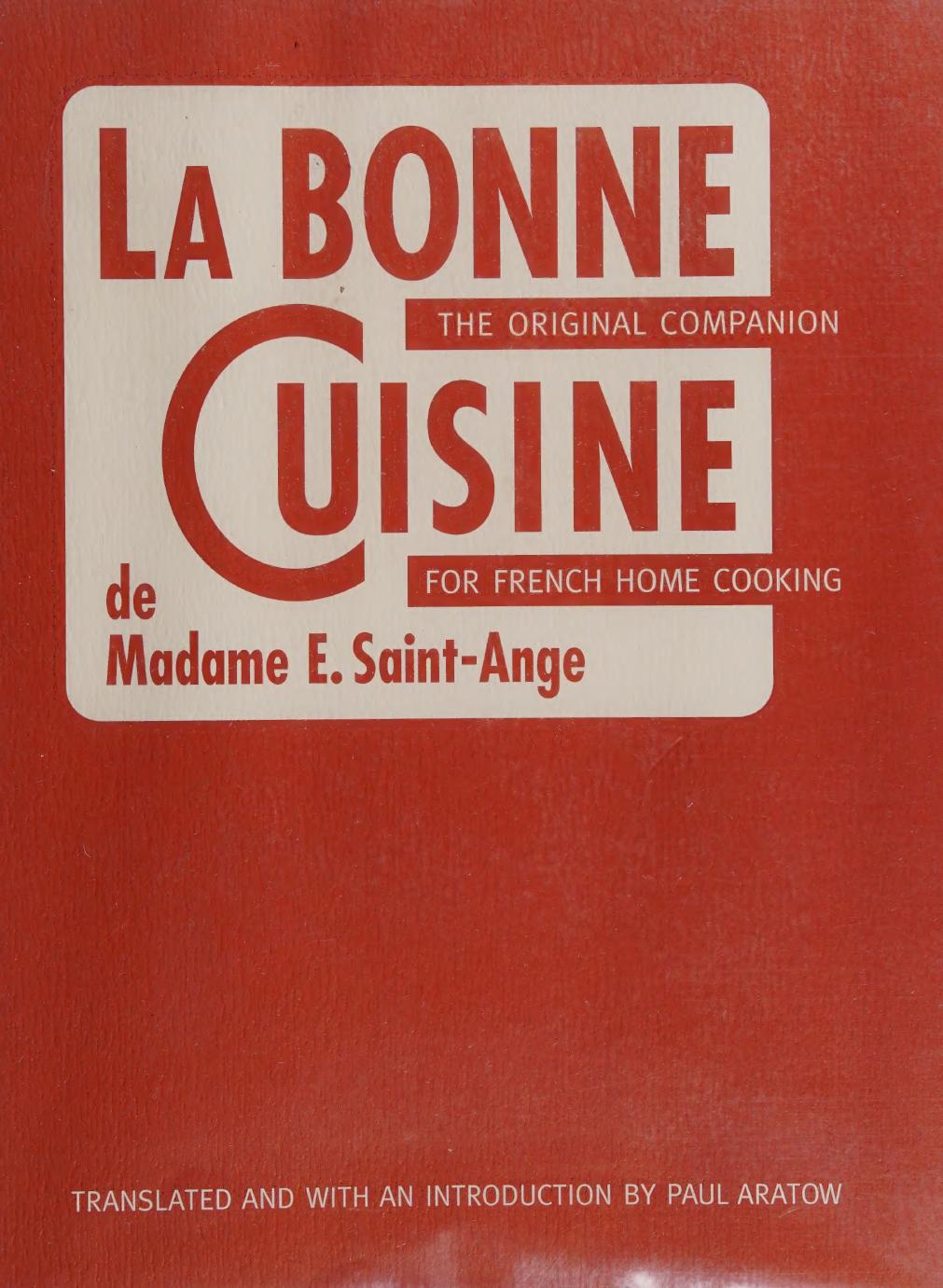 La Bonne Cuisine De Madame E Saintange Mme E Saintange