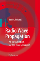 Radio Wave Propagation An Introduction For The Nonspecialist John A Richards