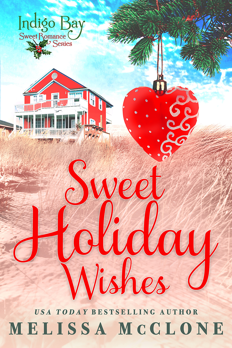 Sweet Holiday Wishes Melissa Mcclone