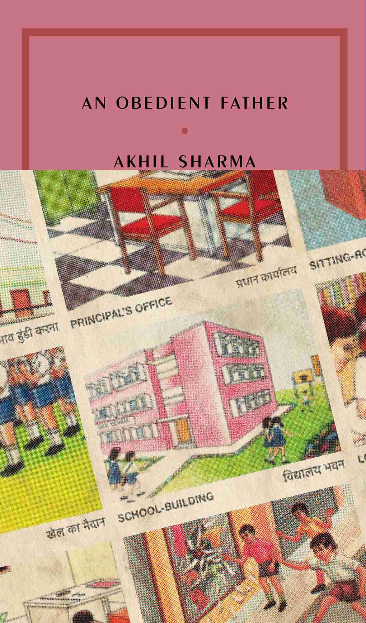 An Obedient Father Akhil Sharma