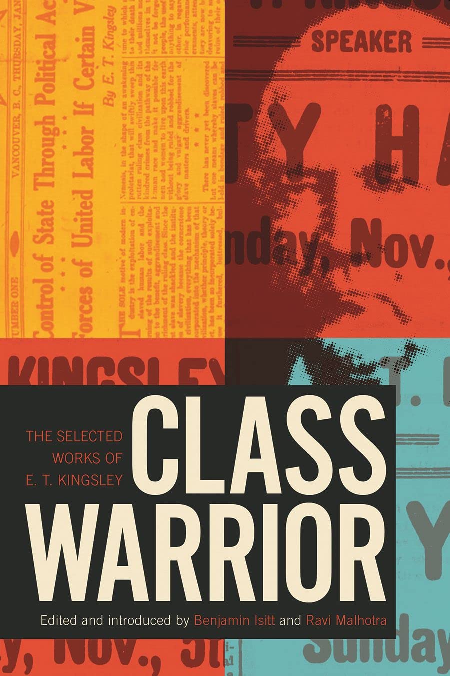 Class Warrior The Selected Works Of E T Kingsley E T Kingsley