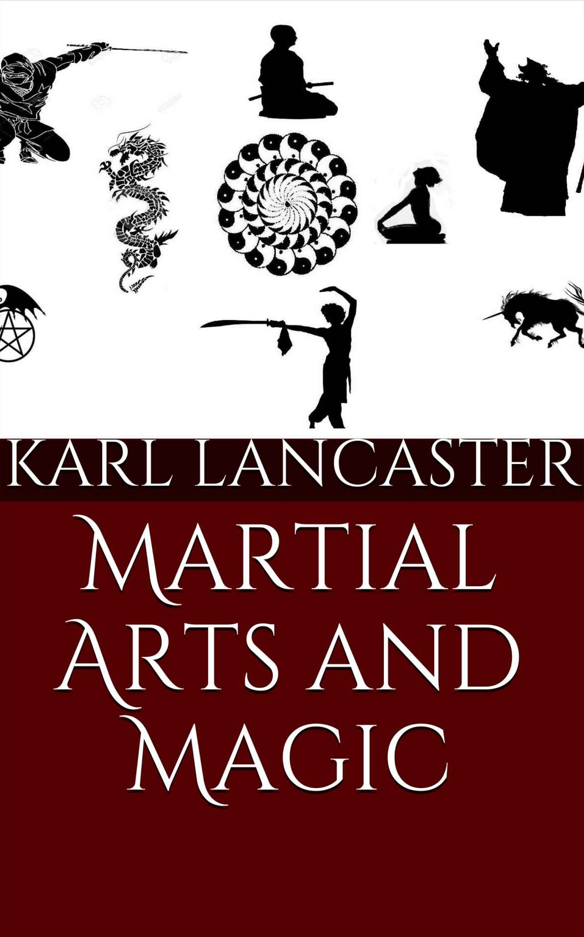 Martial Arts And Magic Lancaster Karl