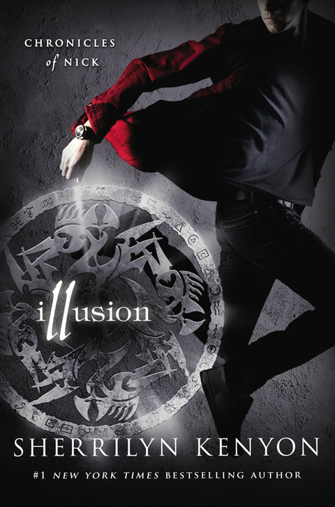 Illusion Chronicles Of Nick 05 2nd Edition Sherrilyn Kenyon