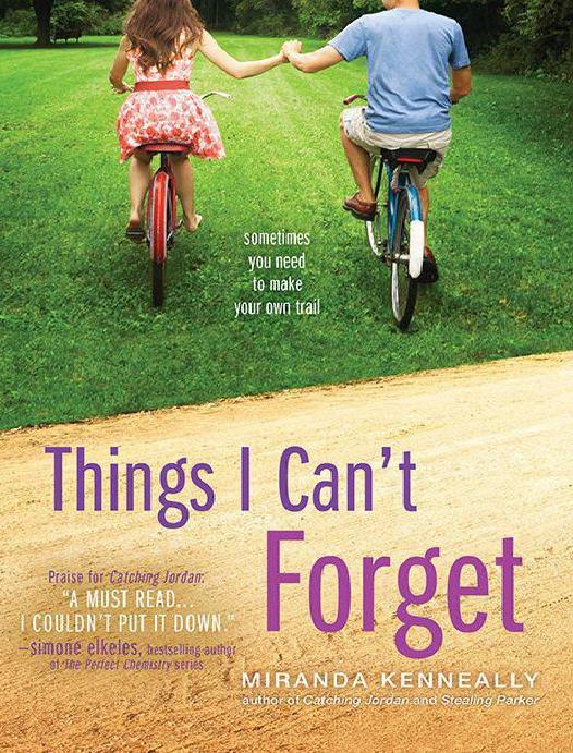 Things I Cant Forget Hundred Oaks 3 Miranda Kenneally