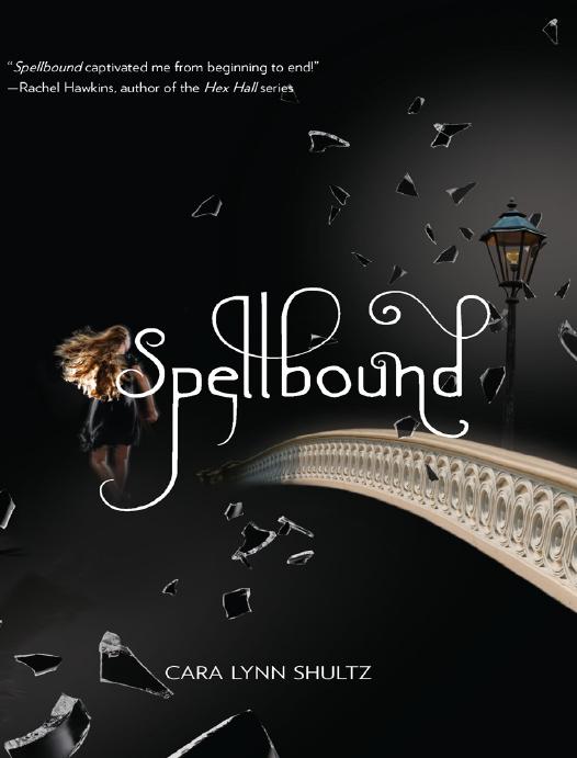Spellbound Cara Lynn Shultz
