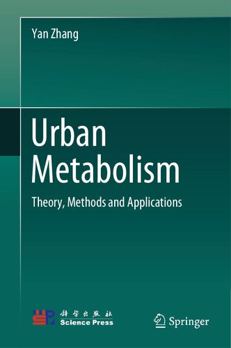 Urban Metabolism Theory Methods And Applications Yan Zhang