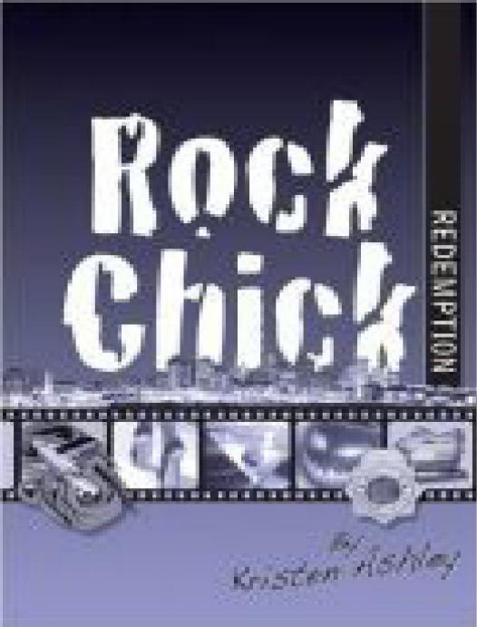 Rock Chick Redemption 1st Kristen Ashley
