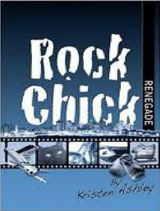 Rock Chick Renegade 1st Kristen Ashley