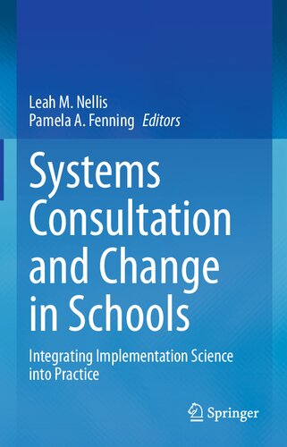 Systems Consultation And Change In Schools Leah M Nellis Pamela A Fenning