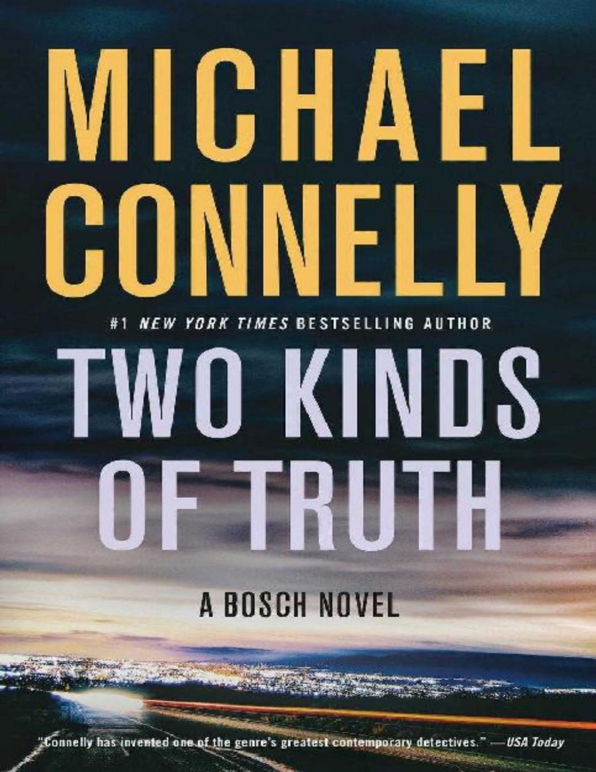 Two Kinds Of Truth Michael Connelly
