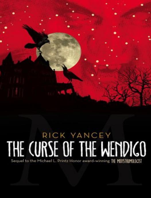 The Curse Of The Wendigo Rick Yancey