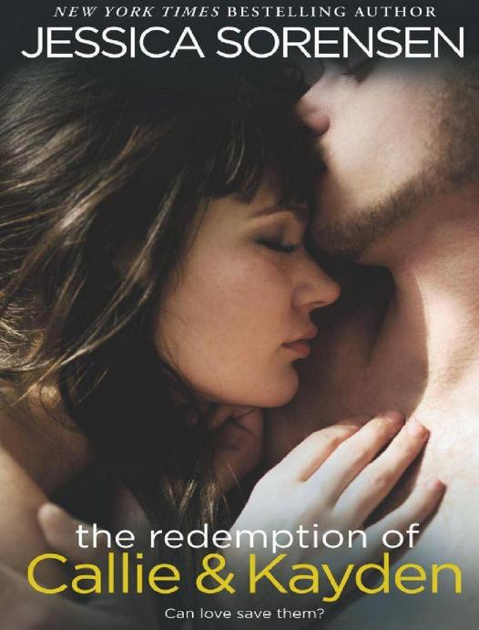 The Redemption Of Callie Kayden The Coincidence 2 Jessica Sorensen