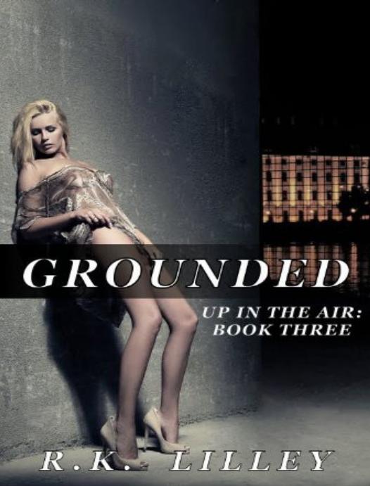 Grounded R K Lilley