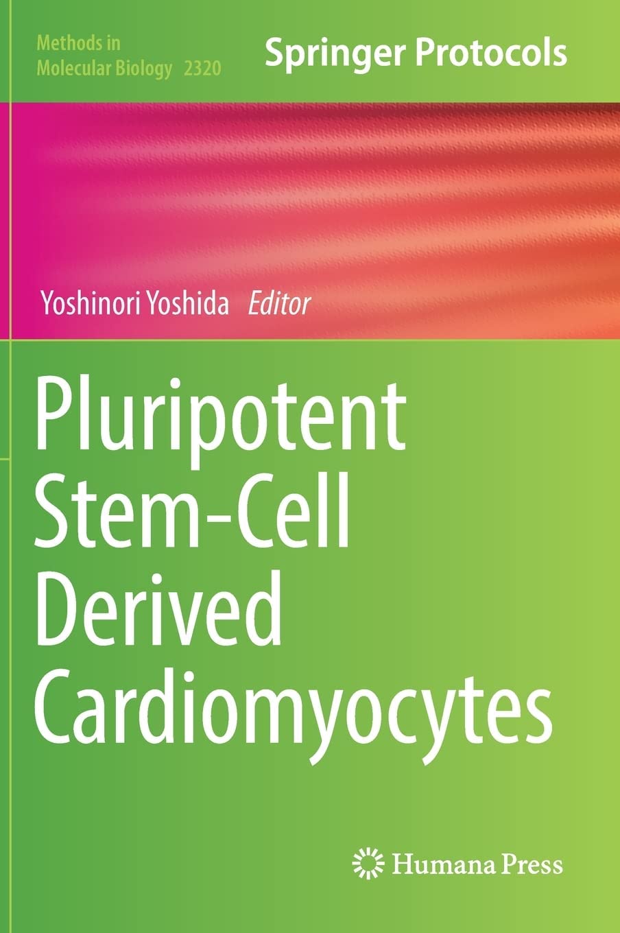 Pluripotent Stemcell Derived Cardiomyocytes 1st Yoshinori Yoshida