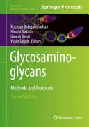 Glycosaminoglycans 2nd Kuberan Balagurunathan Hiroshi Nakato