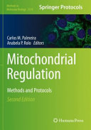 Mitochondrial Regulation 2nd Carlos M Palmeira Anabela P Rolo