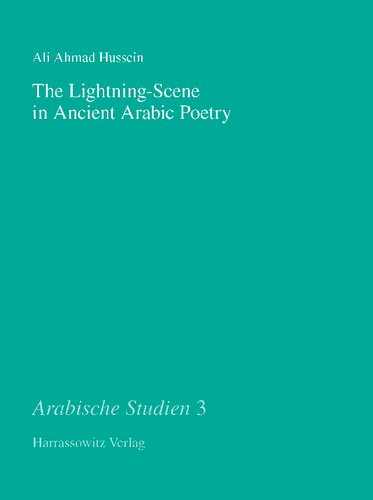 The Lightningscene In Ancient Arabic Poetry Ali Ahmad Hussein