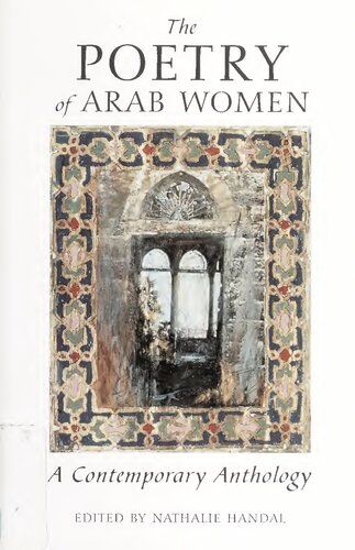 The Poetry Of Arab Women A Contemporary Anthology Nathalie Handal