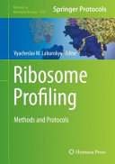 Ribosome Profiling 1st Vyacheslav M Labunskyy