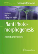 Plant Photomorphogenesis Methods And Protocols 1st Ruohe Yin