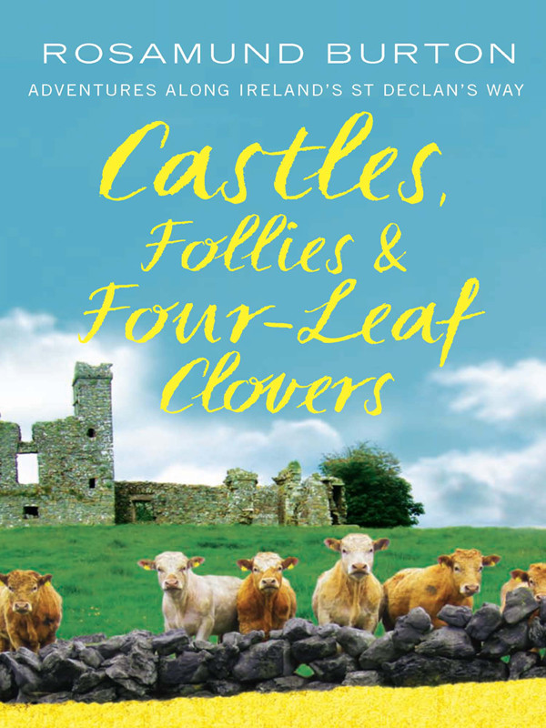 Castles Follies Fourleaf Clovers Rosamund Burton