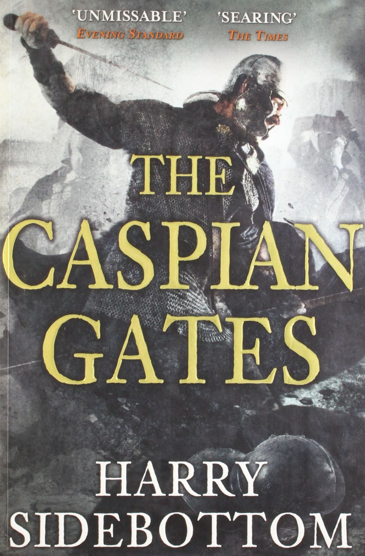 The Caspian Gates Harry Sidebottom