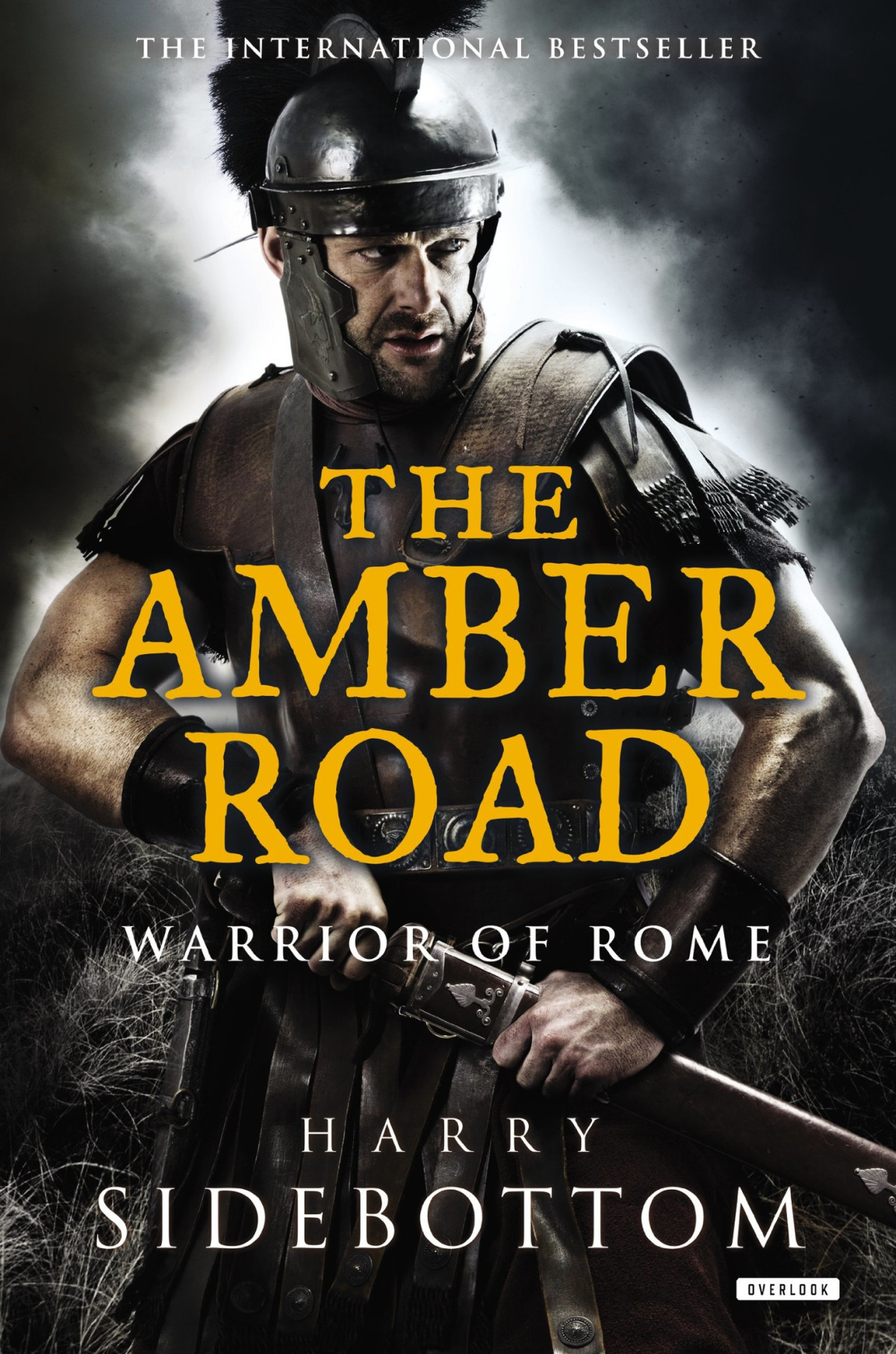 Warrior Of Rome 6 The Amber Road 1st Edition Harry Sidebottom