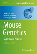 Mouse Genetics Methods And Protocols 2nd Edition 2nd Shree Ram Singh