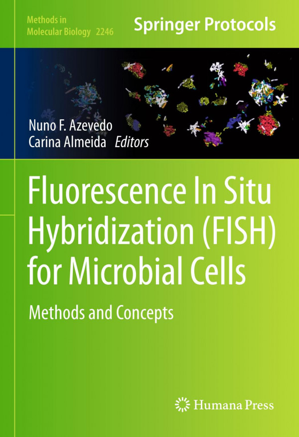 Fluorescence Insitu Hybridization Fish For Microbial Cells Methods And Concepts 1st Nuno F Azevedo
