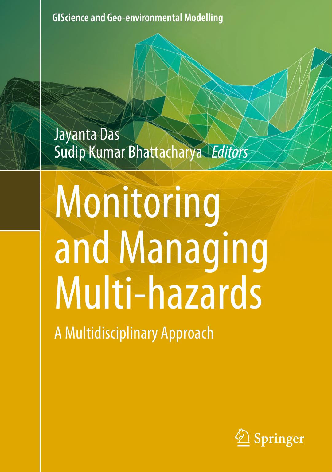 Monitoring And Managing Multihazards A Multidisciplinary Approach Jayanta Das