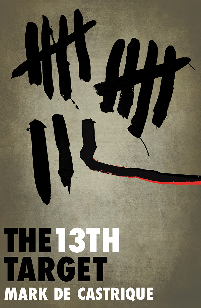 The 13th Target 1st Edition Mark De Castrique