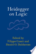 Heidegger On Logic Filippo Casati Daniel Dahlstrom