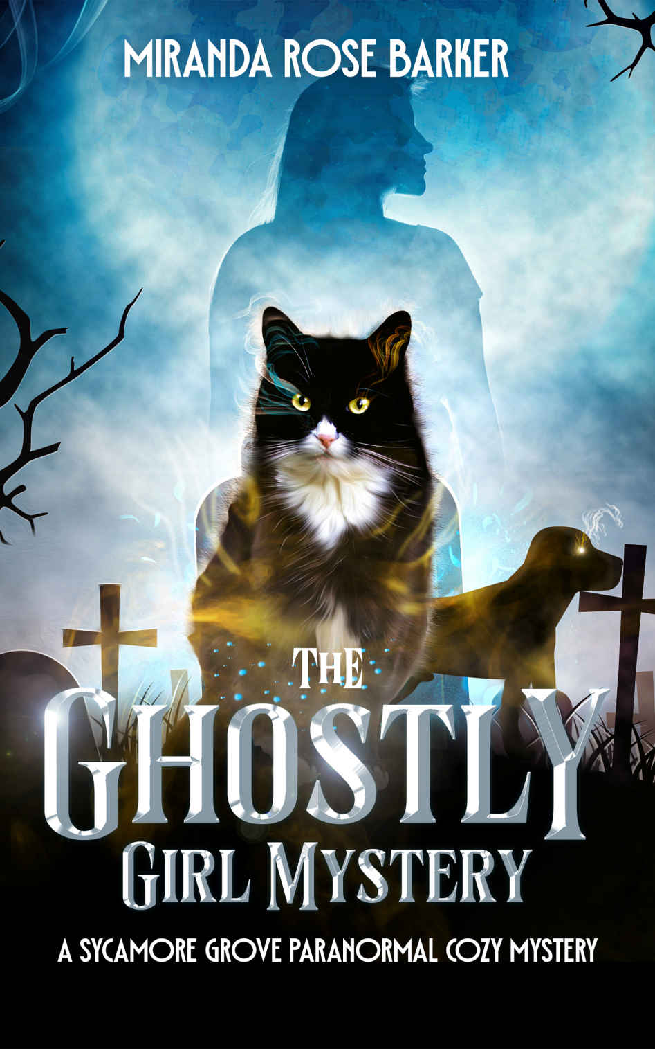 The Ghostly Girl Mystery Sycamore Grove Cozy Mystery 7 Miranda Rose Barker