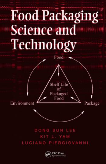 Food Packaging Science And Technology Dong Sun Lee Kit L Yam