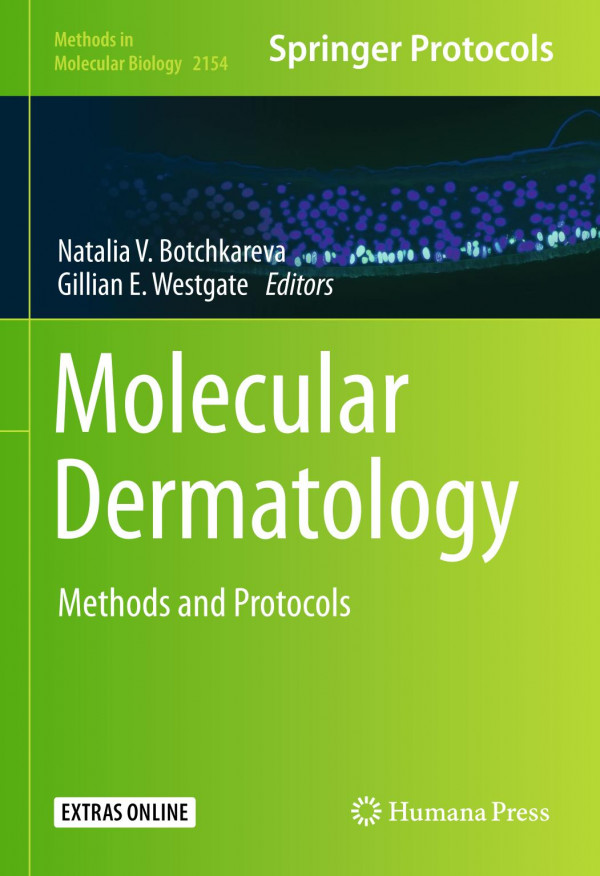 Molecular Dermatology Methods And Protocols 1st Natalia V Botchkareva Editor