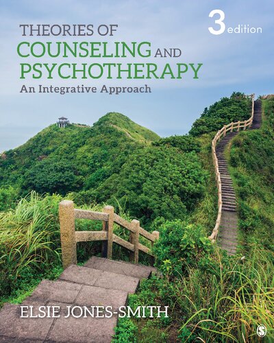 Theories Of Counseling And Psychotherapy An Integrative Approach 3rd Elsie Jonessmith