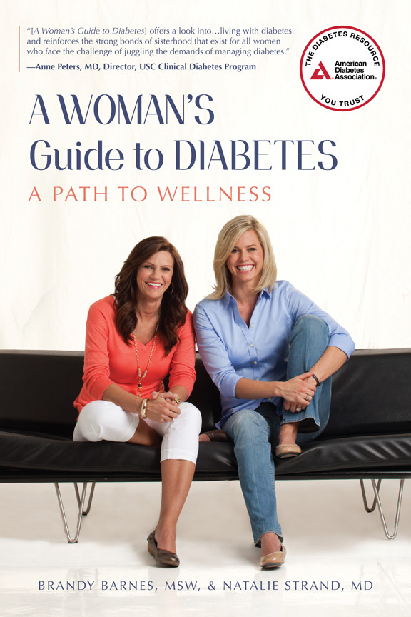 A Womans Guide To Diabetes Brandy Barnes Natalie Strand