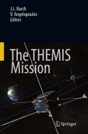 The Themis Mission James L Burch Vassilis Angelopoulos