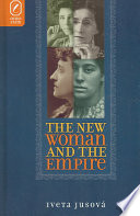 The New Woman And The Empire Iveta Jusov