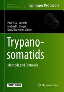 Trypanosomatids 1st Paul A M Michels Michael L Ginger Dan Zilberstein