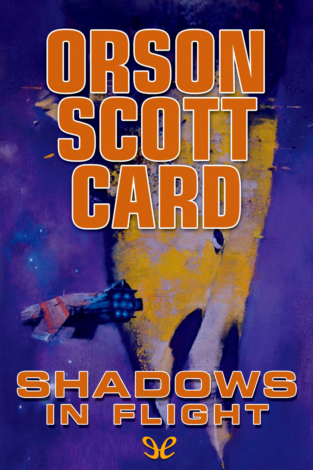 Shadows In Flight Orson Scott Card