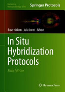 In Situ Hybridization Protocols 5th Boye Schnack Nielsen Julia Jones