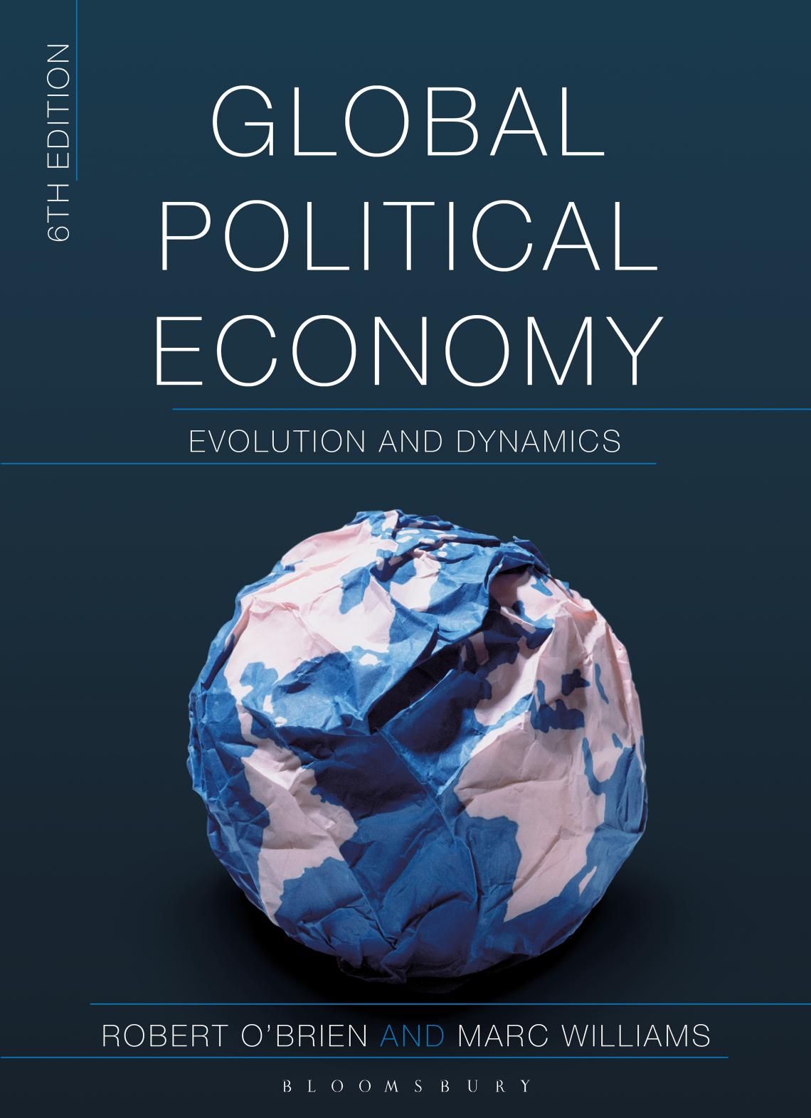 Global Political Economy Evolution And Dynamics 6st Robert Obrien Marc Williams