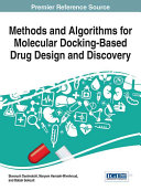 Methods And Algorithms For Molecular Dockingbased Drug Design And Discovery Siavoush Dastmalchi