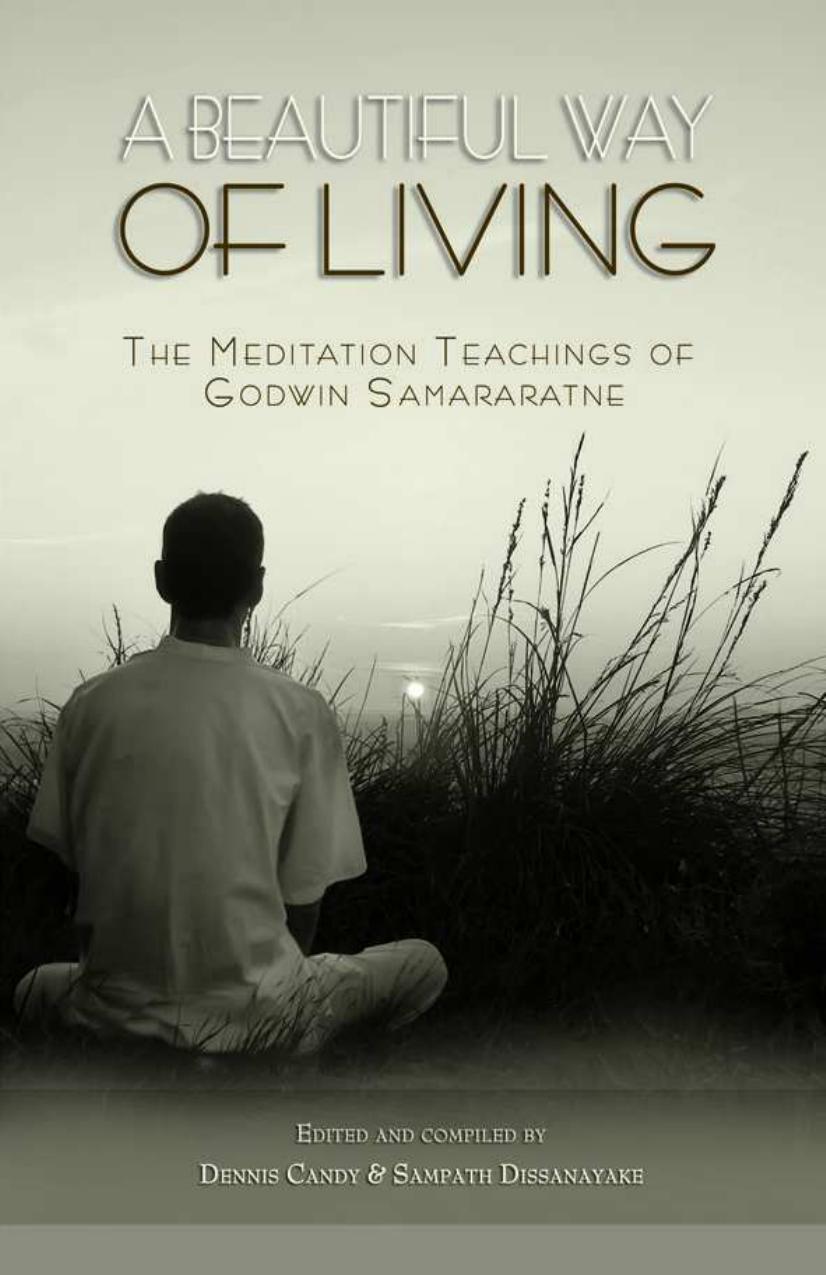 A Beautiful Way Of Living Godwin Samararatnedennis Sampath