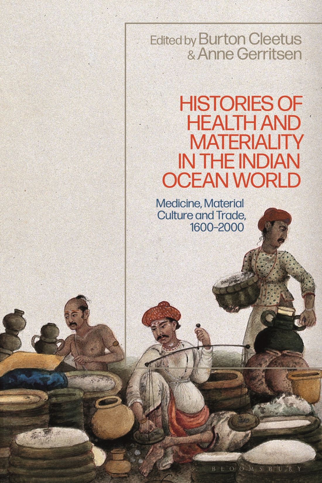 Histories Of Health And Materiality In The Indian Ocean World Gerritsen