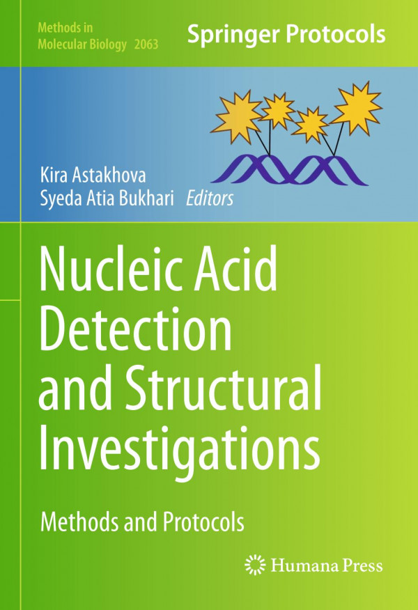 Nucleic Acid Detection And Structural Investigations Methods And Protocols 1st Kira Astakhova