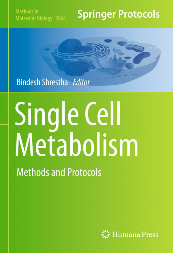 Single Cell Metabolism Methods And Protocols 1st Bindesh Shrestha