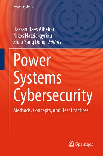 Power Systems Cybersecurity Methods Concepts And Best Practices Hassan Haes Alhelou