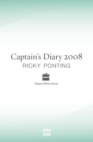 Captains Diary 2008 Ricky Ponting